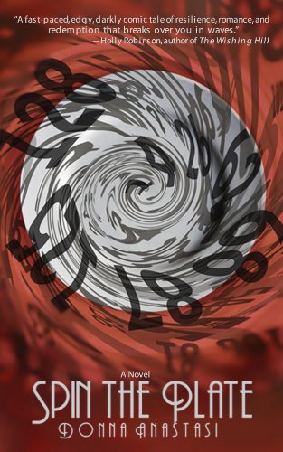 Spin the Plate: A Novel