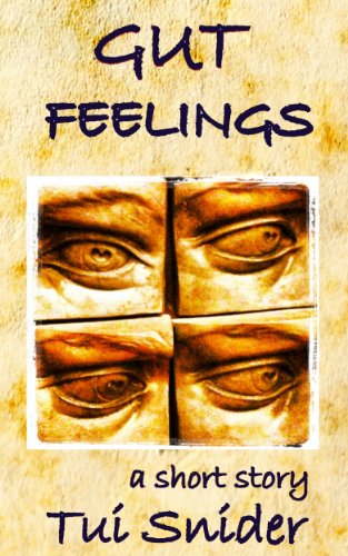 Gut Feelings (a short story)
