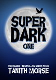Super Dark 1 (Super Dark Trilogy)
