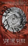 Spin the Plate: A Novel