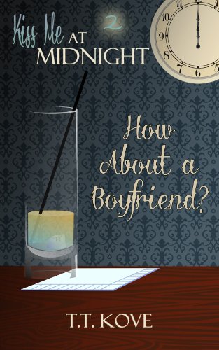 How About a Boyfriend? (Kiss Me at Midnight)