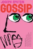 Gossip: The Untrivial Pursuit