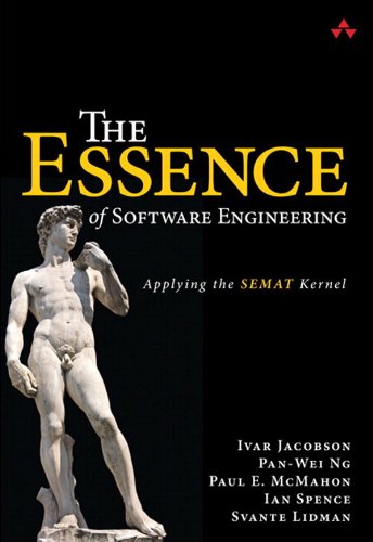 The Essence of Software Engineering: Applying the SEMAT Kernel