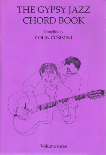 The Gypsy Jazz Chord Book, Volume Three