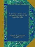 Po Crosby's Labor odes, containing twenty-five beautiful odes