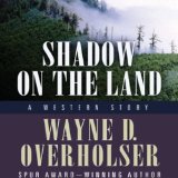 Shadow on the Land: A Western Story: Thorndike Western, Book 1