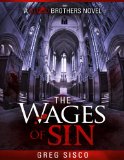 The Wages of Sin (Blood Brothers Vampire Series Book 2)