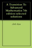 A Transition To Advanced Mathematics 7th edition selected solutions