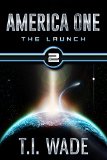 AMERICA ONE - The Launch (Book 2)