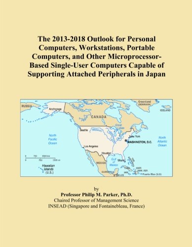 The 2013-2018 Outlook for Personal Computers, Workstations, Portable Computers, and Other Microprocessor-Based Single-User Computers Capable of Supporting Attached Peripherals in Japan
