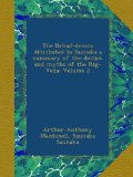 The Brhad-devata Attributed to Saunaka a summary of the deities and myths of the Rig-Veda; Volume 2