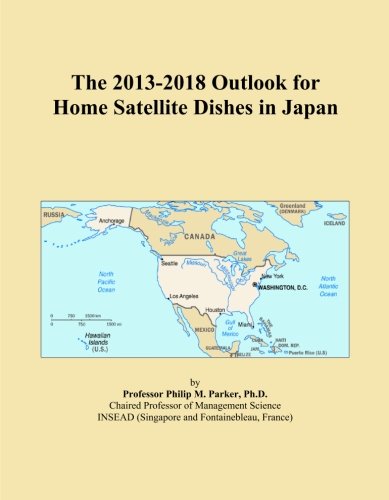 The 2013-2018 Outlook for Home Satellite Dishes in Japan