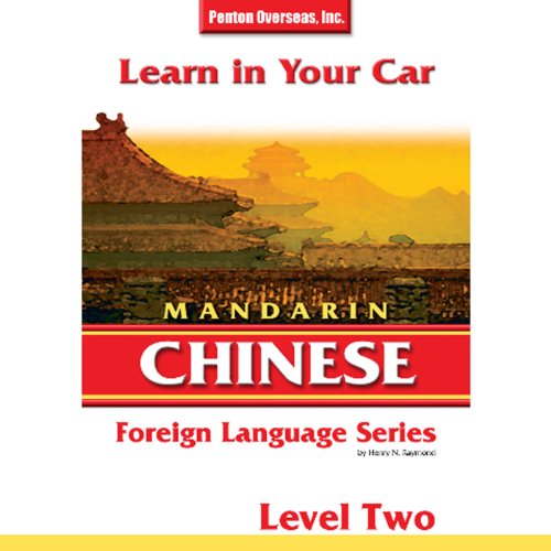 Learn in Your Car: Mandarin Chinese, Level 2
