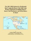 The 2013-2018 Outlook for Residential Steel Composite Doors Clad with Foam Wood Components Excluding Shower Doors, Tub Enclosures, and Storm Doors in Japan
