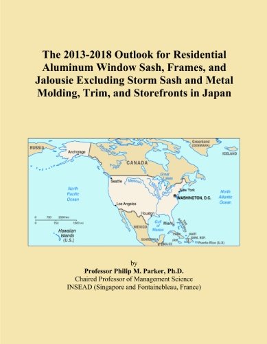 The 2013-2018 Outlook for Residential Aluminum Window Sash, Frames, and Jalousie Excluding Storm Sash and Metal Molding, Trim, and Storefronts in Japan