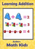 Learning Addition: Step By Step Guide On How to Perform Addition