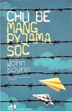 The Boy in the Striped Pyjamas in Vietnamese ("Chu Be Mang Pyjama Soc")