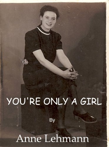 You're only a Girl