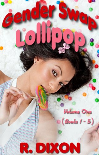 Gender Swap Lollipop - Volume One (Books 1-5)