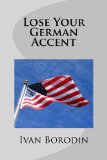 Lose Your German Accent