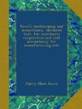 Rowe's bookkeeping and accountancy, advanced text, for merchants corporation and cost accountancy for manufacturing sets