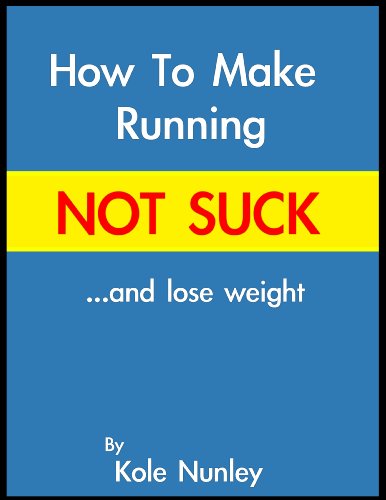 How to Make Running Not Suck...and lose weight