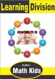 Learning Division: Step By Step Guide On How to Perform Division (Fun With Math)