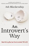 An Introvert's Way: Surviving in an Extroverted World