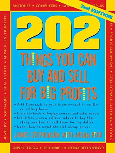 202 Things You Can Make and Sell For Big Profits (202 Services You Can Sell for Big Profits)