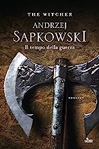 Il tempo della guerra: The Witcher 4 (Italian Edition)
