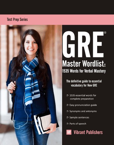 GRE Master Word List: 1535 Words for Verbal Mastery (Test Prep Series)