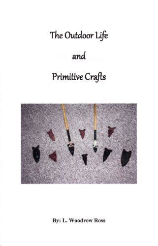 The Outdoor Life and Primitive Crafts