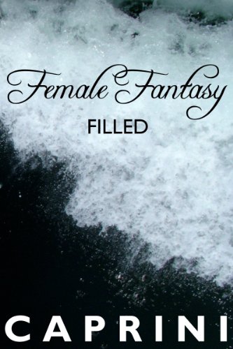 Filled (XXX Female Fantasy- MMF, Reluctant and Rough Humiliation Threesome, Double Penetration, ATM Book 4)