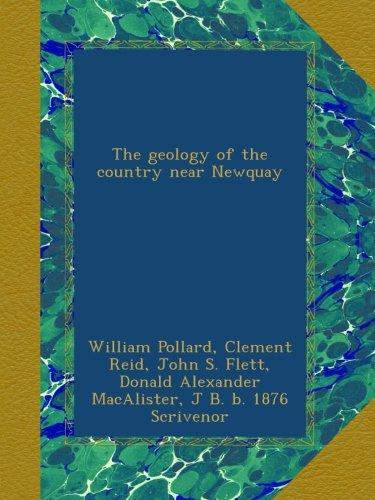 The geology of the country near Newquay