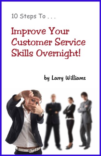 Improve Your Customer Service Skills Overnight!