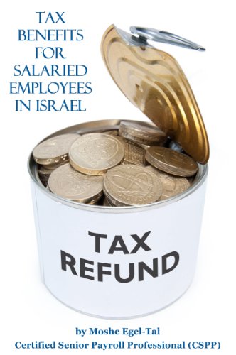 2012 Tax benefits for salaried employees in Israel