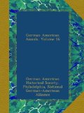German American Annals, Volume 16
