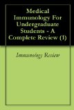 Medical Immunology For Undergraduate Students - A Complete Review (1)