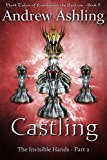 The Invisible Hands - Part 2: Castling (Dark Tales of Randamor the Recluse Book 5)