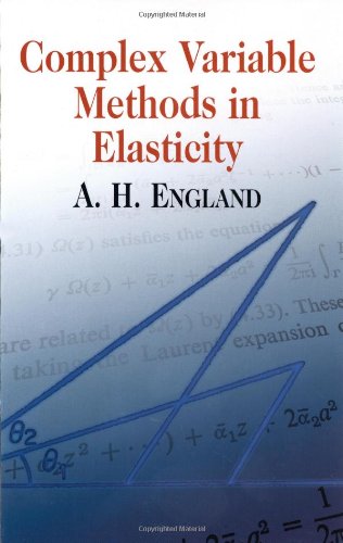 Complex Variable Methods in Elasticity (Dover Books on Mathematics)
