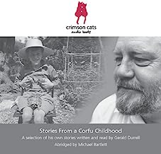 Stories from a Corfu Childhood: A Selection of His Own Stories Written and Read by Gerald Durrell
