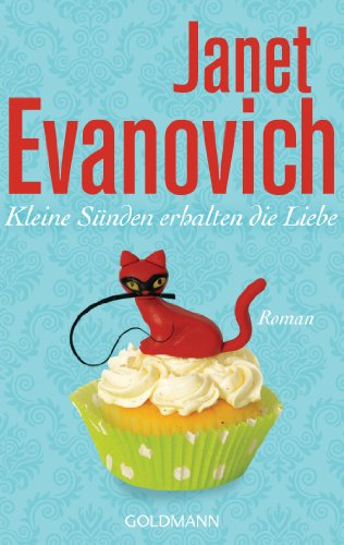 Kleine SÃ¼nden erhalten die Liebe: Roman (Lizzie-Tucker-Romane 2) (German Edition)