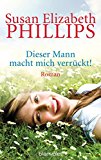 Dieser Mann macht mich verrÃ¼ckt: Roman (Die Chicago-Stars-Romane 7) (German Edition)