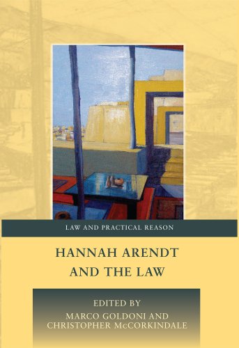 Hannah Arendt and the Law: 4 (Law and Practical Reason)
