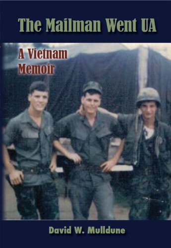 The Mailman Went UA (A Vietnam Memoir)