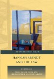 Hannah Arendt and the Law: 4 (Law and Practical Reason)
