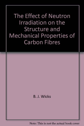 The Effect of Neutron Irradiation on the Structure and Mechanical Properties of Carbon Fibres