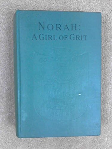 Norah: a girl of grit