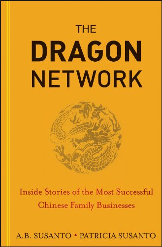The Dragon Network: Inside Stories of the Most Successful Chinese Family Businesses (Bloomberg)