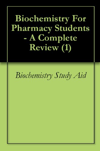Biochemistry For Pharmacy Students - A Complete Review (1)
